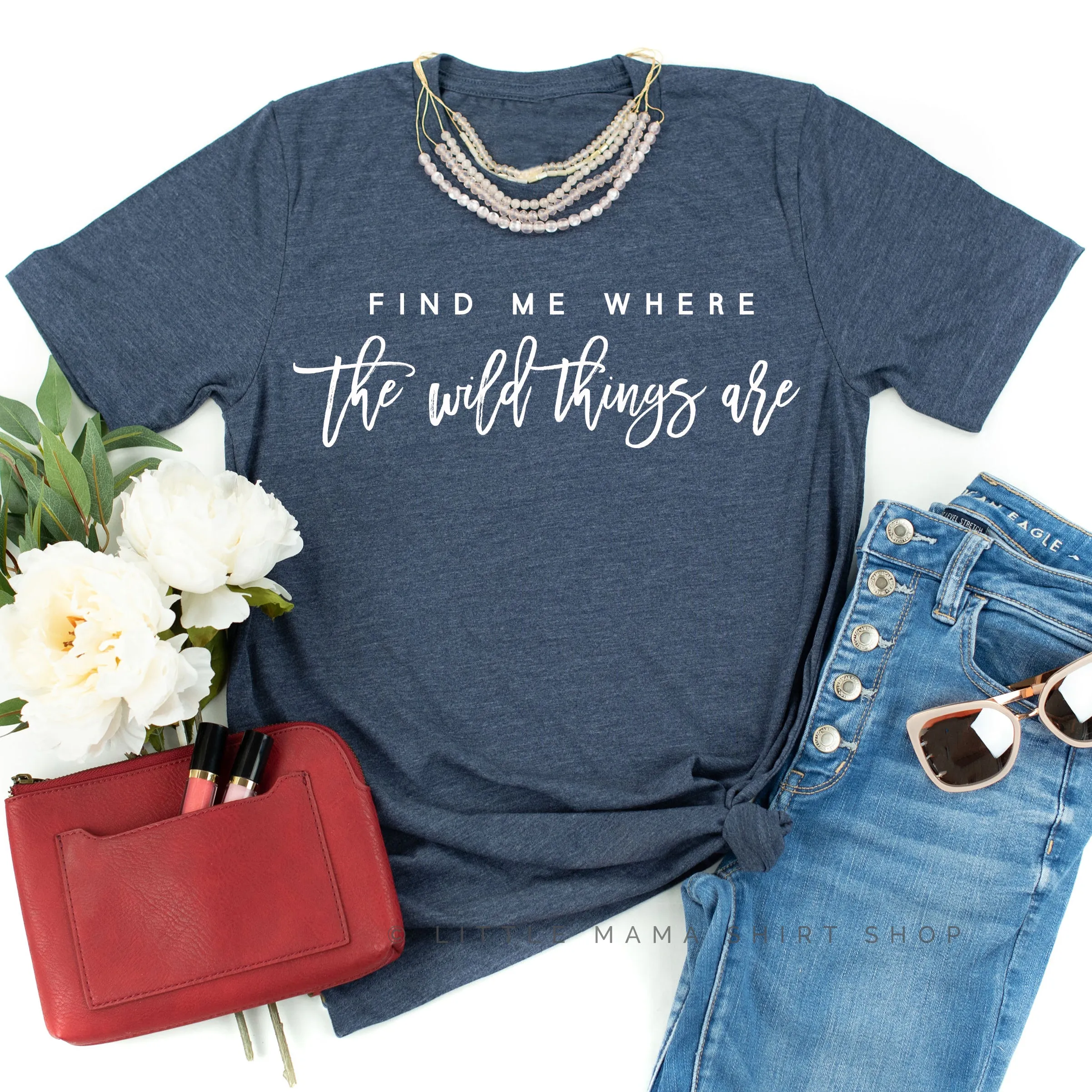 Find Me Where The Wild Things Are - Unisex Tee